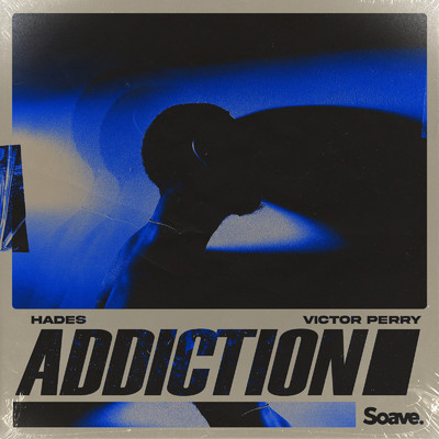 Addiction/HADES & Victor Perry