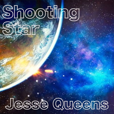 Shooting Star/Jesse Queens