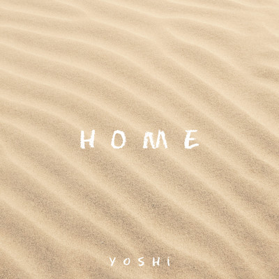 シングル/HOME (demo)/yoshi