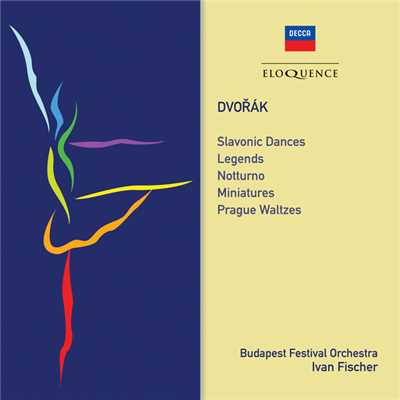 アルバム/Dvorak: Slavonic Dances; Miniatures/イヴァン・フィッシャー／ブダペスト祝祭管弦楽団