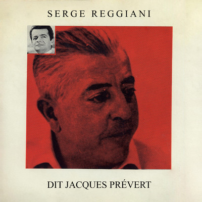 Serge Reggiani dit Jacques Prevert/セルジュ・レジアニ