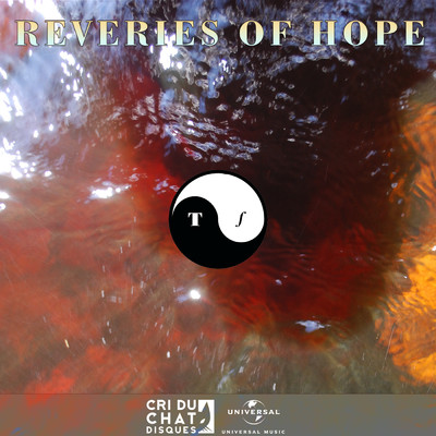 シングル/Reveries Of Hope/Tangible Feelings