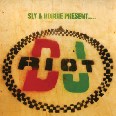 アルバム/Sly & Robbie Present DJ Riot/Sly & Robbie