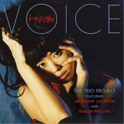 アルバム/Voice (featuring Anthony Jackson, Simon Phillips)/上原ひろみ