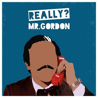 アルバム/Really？/MR. GORDON