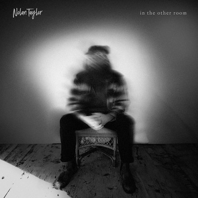 In The Other Room (Acoustic)/Nolan Taylor