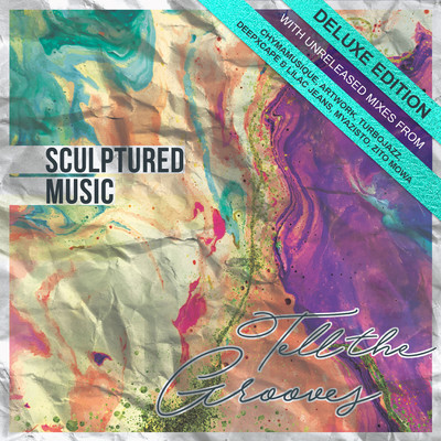 アルバム/Tell the Grooves (Deluxe Edition)/SculpturedMusic