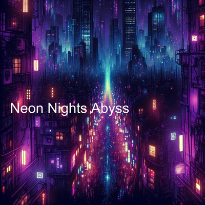 Neon Nights Abyss/Jeffery Richard Barrett