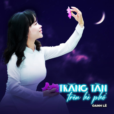 シングル/Trang Tan Tren He Pho/Oanh Le