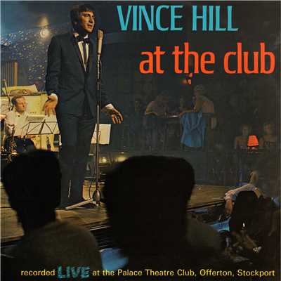 アルバム/At the Club (Live in 1966) [2017 Remaster]/Vince Hill