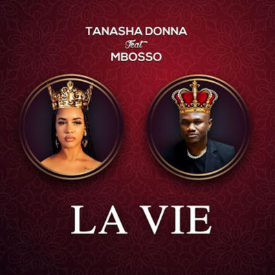 La Vie (feat. Mbosso)/Tanasha Donna