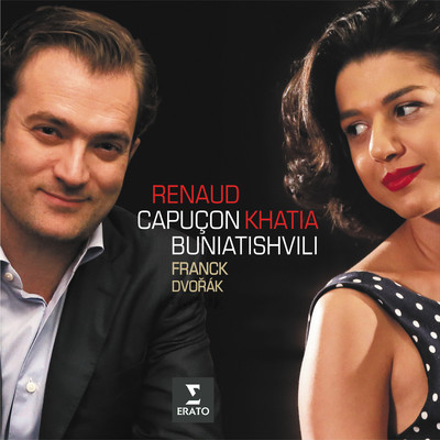 Franck: Violin Sonata, FWV 8 - Dvorak: Romantic Pieces, Op. 75/Khatia Buniatishvili & Renaud Capucon