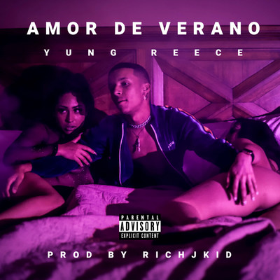 Amor De Verano/Yung Reece