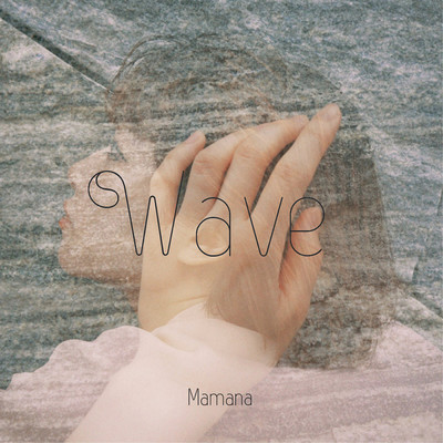 シングル/Wave/Mamana
