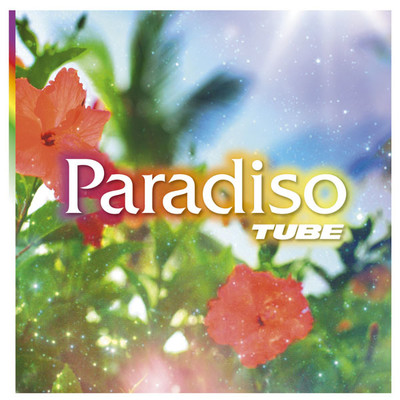 アルバム/Paradiso/TUBE