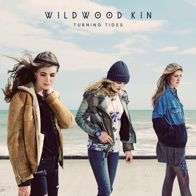 シングル/Turning Tides/Wildwood Kin