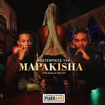 シングル/Mapakisha feat.Seekay,Tyler ICU/Masterpiece YVK