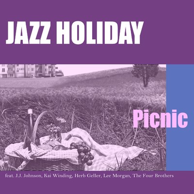 アルバム/JAZZ HOLIDAY - Picnic/Various Artists