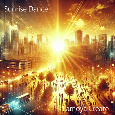 アルバム/Sunrise Dance/Lamoya Create