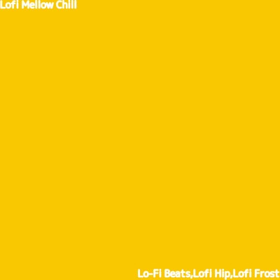 Lo-Fi Beats, Lofi Hip & Lofi Frost