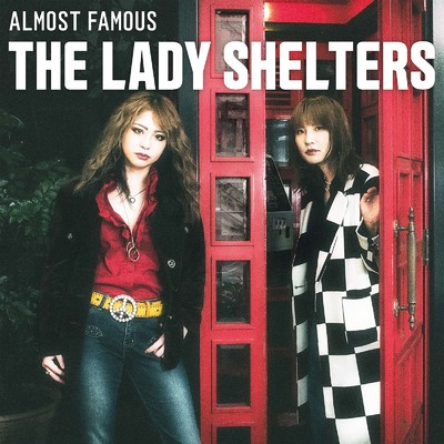 Almost Famous/THE LADY SHELTERS