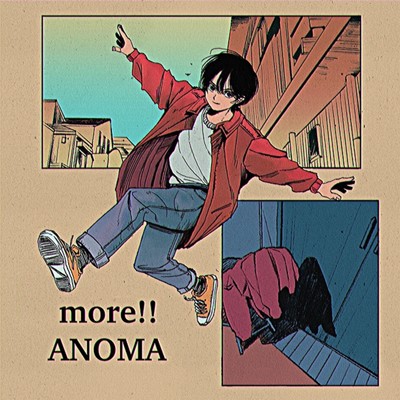 more！！/ANOMA