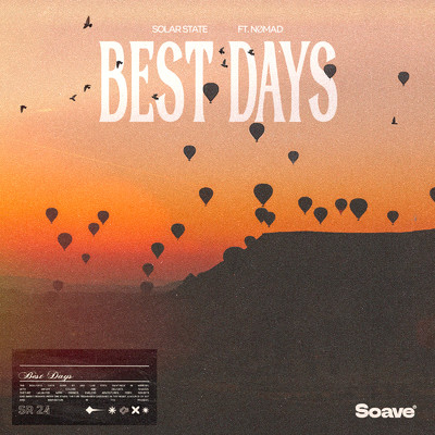 シングル/Best Days (feat. Nomad)/Solar State