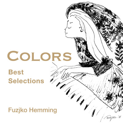 COLORS - Best Selections/フジ子・ヘミング