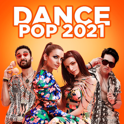 Dance Pop 2021/Various Artists