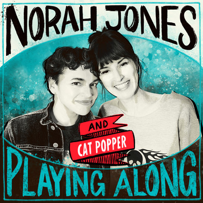 Maybe It's All Right (From ”Norah Jones is Playing Along” Podcast)/ノラ・ジョーンズ／Cat Popper