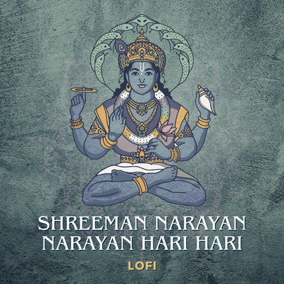 シングル/Shreeman Narayan Narayan Hari Hari (Lofi)/Rahul Saxena／Pratham