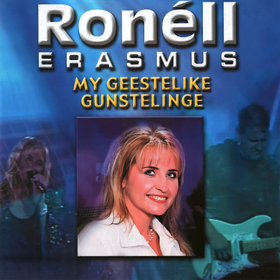 アルバム/My Geestelike Gunstelinge/Ronell Erasmus