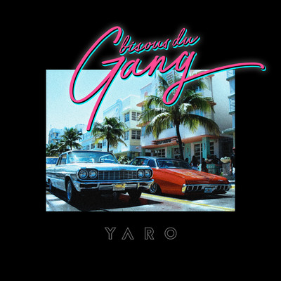シングル/Bisous du gang (Explicit)/Yaro