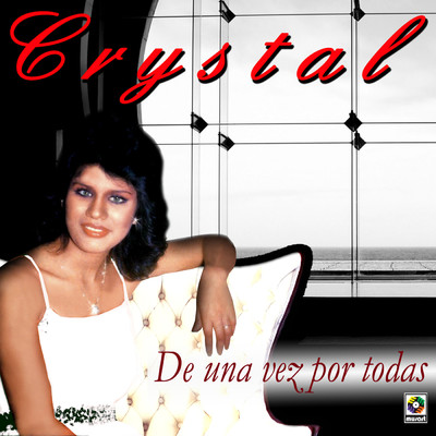 シングル/Todo Por Nada/Crystal