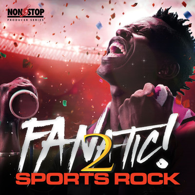 アルバム/Fanatic, Vol. 2: Sports Rock/Gabriel Candiani, Corban Calhoun