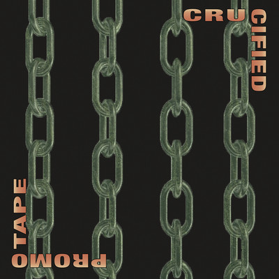 Promo Tape/Crucified