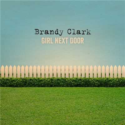 シングル/Girl Next Door (Single Version)/Brandy Clark