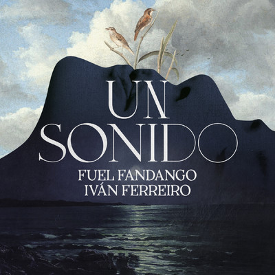 シングル/Un Sonido (feat. Ivan Ferreiro)/Fuel Fandango