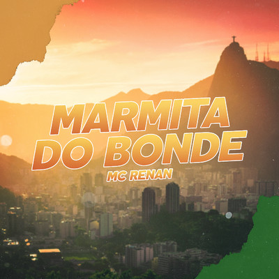 Marmita do Bonde/MC Renan