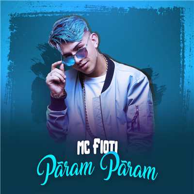 シングル/Param Param/MC Fioti