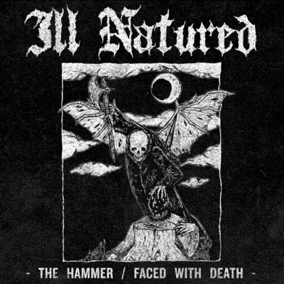 アルバム/The Hammer／Faced With Death/Ill Natured