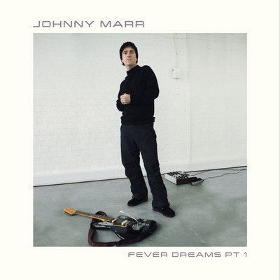 アルバム/Fever Dreams Pt. 1/Johnny Marr