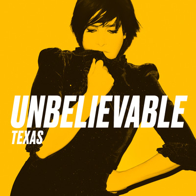 アルバム/Unbelievable/Texas