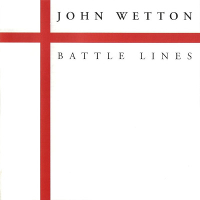 アルバム/Battle Lines (2022 Remaster)/John Wetton