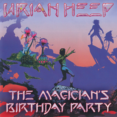 The Magician's Birthday Party (Live)/Uriah Heep