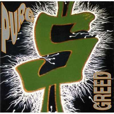 Greedy (The Morphine Mix)/Pure