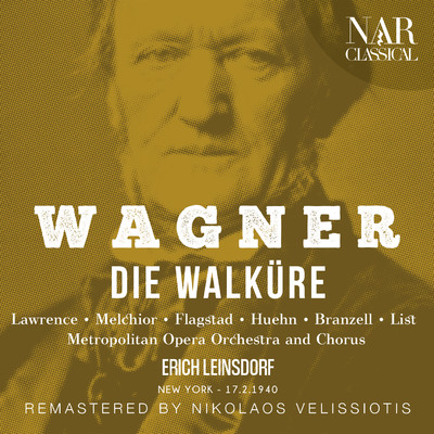 Die Walkure, WWV 86b, IRW 52, Act III: ”Wehe der Armen” (Brunnhilde, Siegrune, Rossweise, Helmwige)/Metropolitan Opera Orchestra