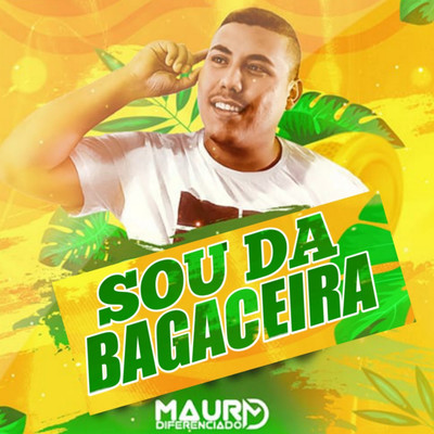 Sou da Bagaceira/Maury Diferenciado