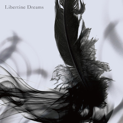 Libertine Dreams/INORAN