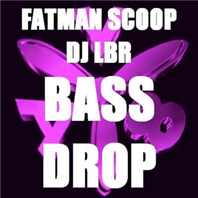DJ LBR & Fatman Scoop